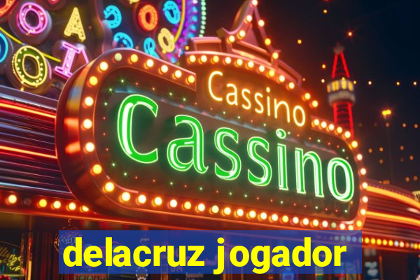 delacruz jogador